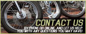 Contact Us. By phone or online, and let us help you with any questions you may have!