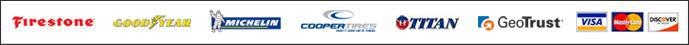 We carry Firestone, Goodyear, Michelin, Cooper, and Titan. We accept Visa, MasterCard, and Discover. Our site is secured by GeoTrust.