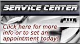 Service Center: Click here for more info or to set an appointment today!