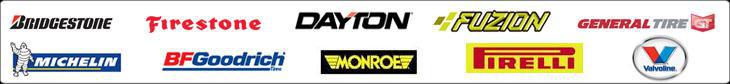 We carry Bridgestone, Firestone, Dayton, Fuzion, General Tire, Michelin, BFGoodrich,  Monroe, Pirelli, and Valvoline products.
