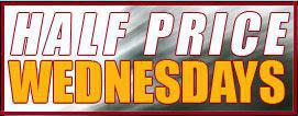 Half Price Wednesdays