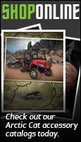 Shop Online: Check out our Arctic Cat accessory catalogs today.