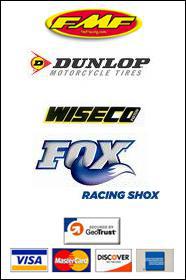 We carry products from FMF, Dunlop, Wiseco, and FOX Racing Shox. We accept the following forms of payment: Visa, MasterCard, Discover, and American Express.