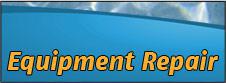 Equipment Repair