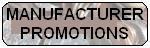 Manufacturer Promotions