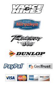 We carry Vance & Hines, Kuryakyn, Rinehart, Bub, and Dunlop products. We accept Visa, MasterCard, Discover, and American Express.