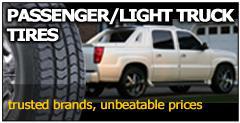 Passenger/Light Truck Tires - Trusted brands, unbeatable prices.