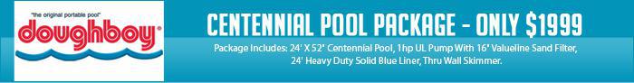 Doughboy Centennial Pool Package - only $1999.