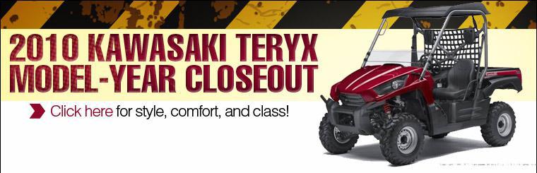 2010 Kawasaki Teryx Model-Year Closeout: Click here for style, comfort, and class!