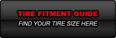 Tire Fitment Guide: Find your tire size here.