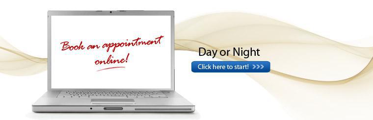 Book an appointment online! Day or night. Click here to start!
