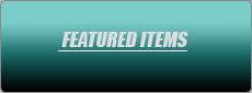 Featured Items