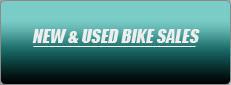 New and Used Bike Sales