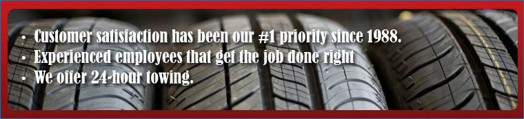For the past 22 years, customer satisfaction has been our #1 priority. We have experienced employees that get the job done right. We offer 24-hour towing.