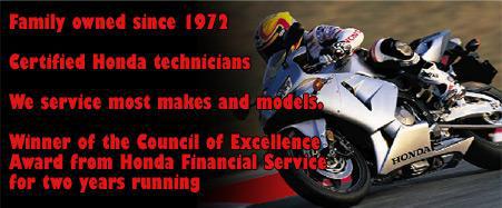 Family owned since 1972. Certified Honda technicians. We service most makes and models. Winner of the Council of Excellence Award from Honda Financial Service for two years running.