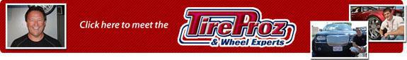 Click here to meet the Tire Proz!