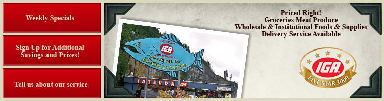 Get groceries, meat, produce, wholesale and institutional foods, and supplies at Tatsuda IGA. We also have delivery service available!