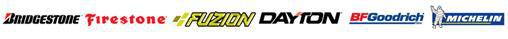 Bridgestone, Firestone, Fuzion, Dayton, BFGoodrich, Michelin 