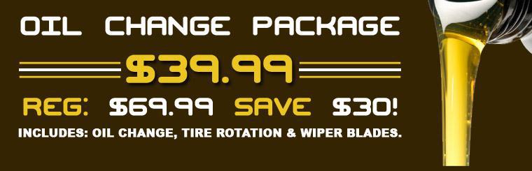 Oil Change Package: $39.99