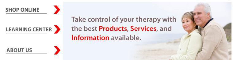 Take control of your therapy with the best Products, Services, and Information available.