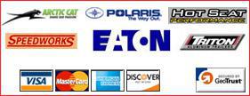 We carry Arctic Cat, Polaris, Hot Seat Performance, Speedworks, Eaton, and Triton Trailer products. Our site is secured by GeoTrust. We accept Visa, MasterCard, American Express, and Discover.