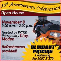 50th Anniversary Celebration Open House on November 8 from 9:00 a.m. to 2:00 p.m. Hosted by WYRK Personality Clay Moden. Refreshments provided! Blowout pricing featuring the 2007 Z 370.