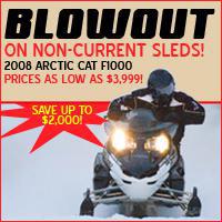 Blowout on non-current sleds! 2008 Arctic Cat F1000. Prices as low as $3,999! Save up to $2,000!