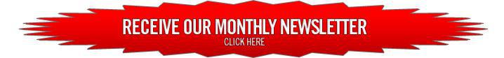 Recieve our monthly newsletter. Click here.