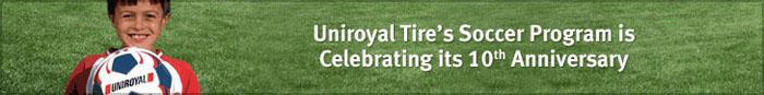 Uniroyal Tire's Soccer Program is Celebrating its 10th Anniversary.