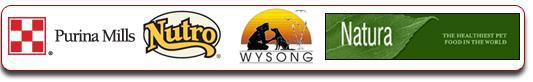 We carry Purina Mills, Nutro, Wysong, and Natura products.