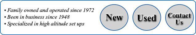 Family owned and operated since 1972. Been in business since 1948. Specialized in high altitude set ups.