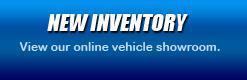 New Inventory: View our online vehicle showroom.