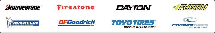 We carry products from Bridgestone, Firestone, Dayton, Fuzion, Michelin, BFGoodrich, Toyo, and Cooper