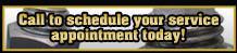 Call to schedule your service appointment today!