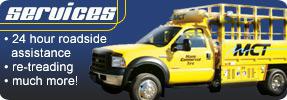 Services - 24 hour roadside assistance, re-treading, and much more!