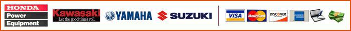 We carry Honda Power Equipment, Kawasaki, Yamaha, and Suzuki products. We accept Visa, MasterCard, Discover, American Express, checks, and cash.
