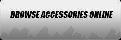 Browse Accessories Online