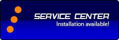 Service Center: Installation available!