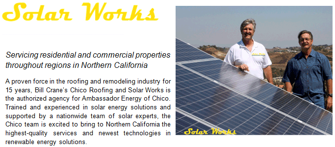 Solar Works ambassador energy of Chico