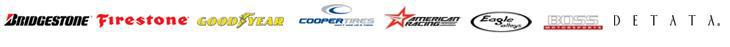 We carry great products from Bridgestone, Firestone, Goodyear, Cooper, American Racing, Eagle Alloys, Boss, and Detata.