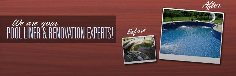 We are your pool liner and renovation experts!
