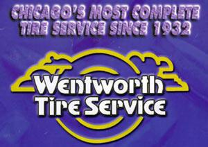 Wentworth Tire: Chicago's Most Complete Tire Service Since 1932