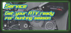 Service - Get your ATV ready for hunting season.