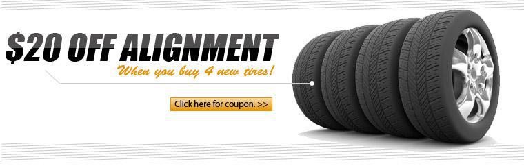 Get $20 off an alignment when you buy four new tires.