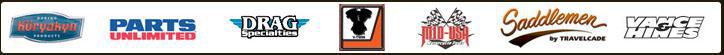 We carry Kuryakyn, Parts Unlimited, Drag Specialties, V-Twin, Mid-USA, Saddlemen, and Vance & Hines products.  