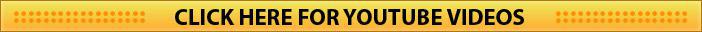Click here for YouTube videos.