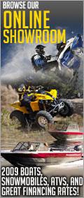 Browse our online showroom. 2009 boats, snowmobiles, ATVs, and great financing rates!