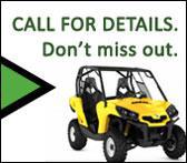 The New Can-Am Commander, join the waiting list. Call for Details, Don't miss out.