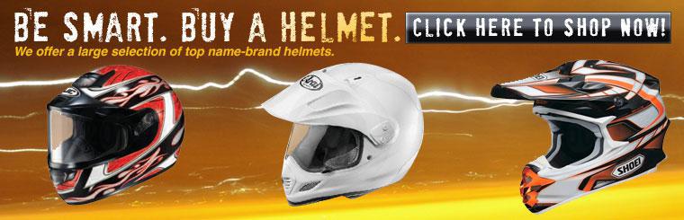 Click here to shop for top name-brand helmets.
