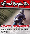 Off-road Bargain Bin - Huge Savings on non-current apparel and accessories!
